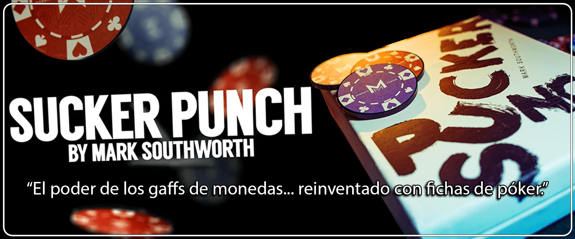 Tienda Mago Chams - Sucker Punch by by Mark Southworth Banner