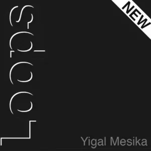 a a Loops New Generation by Yigal Mesika